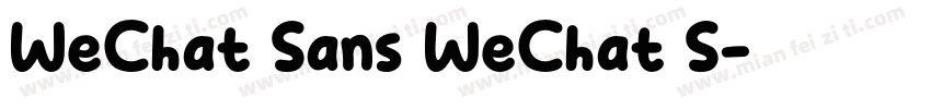 WeChat Sans WeChat S字体转换